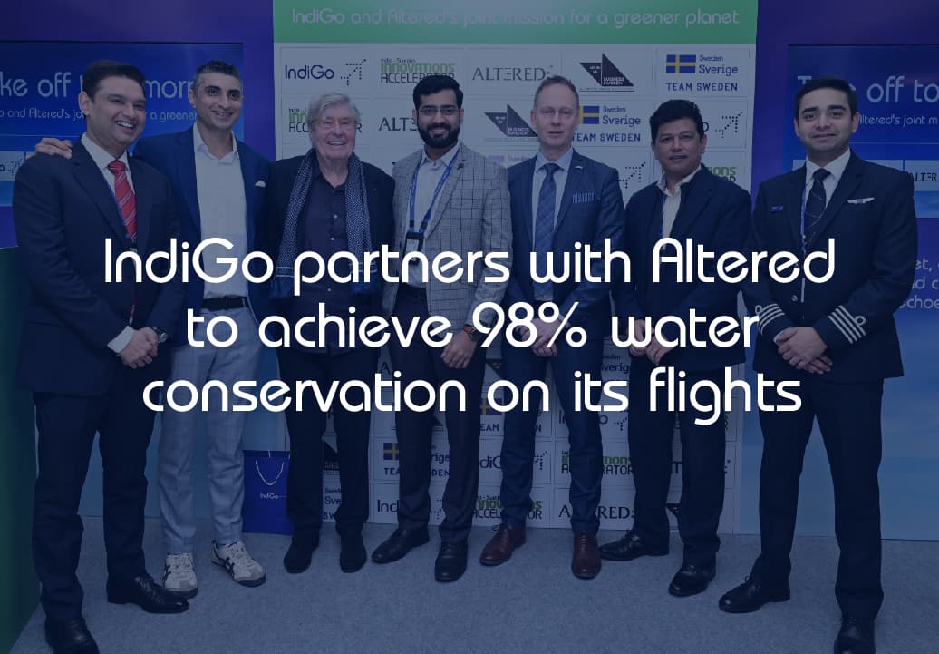 IndiGo partners with Altered to achieve 98% water conservation on its flights